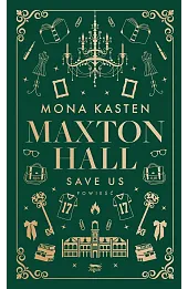 Save Us. Seria Maxton Hall. Tom 3 (wydanie specjalne)