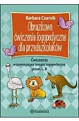 Obrazkowe ćwiczenia logopedyczne dla przedszkolaków