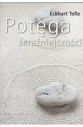 Potęga teraźniejszościTolle Eckhart
