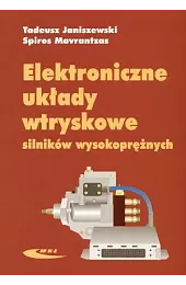 Elektroniczne układy wtryskowe silników wysokoprężnychMavrantzas Spiros