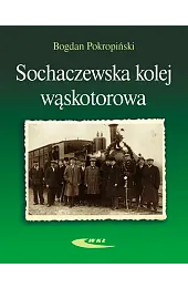 Sochaczewska kolej wąskotorowaBogdan Pokropiński