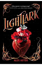 Lightlark. Tom 1Alex Aster