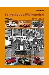 Samochody z Wielkopolski 1971-2020Marek Kuc