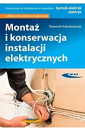 Montaż i konserwacja instalacji elektrycznych