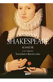 Komedie (w przekładzie Stanisława Barańczaka)