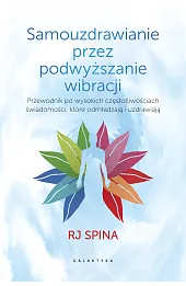 Samouzdrawianie przez podwyższanie wibracji