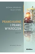 Prawo karne i prawo wykroczeń. Skrypt wyd. 2