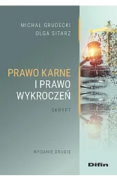 Prawo karne i prawo wykroczeń. Skrypt,Michał Grudecki