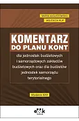 Komentarz do planu kont dla jednostek budżetowych i samorządowych zakładów budżetowych oraz dla budż