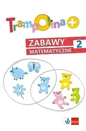 Trampolina+ Zabawy matematyczne 2Chrzanowska Danuta