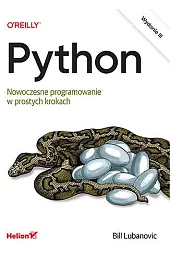 Python. Nowoczesne programowanie w prostych krokach. Wydanie III