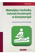 Metodyka i technika ćwiczeń leczniczych w kinezyterapii