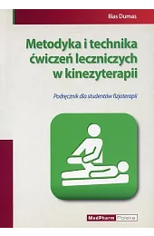 Metodyka i technika ćwiczeń leczniczych w,Dumas Ilias