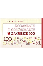 Dodawanie i odejmowanie w zakresie 100 nowe wydanie