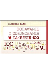 Dodawanie i odejmowanie w zakresie 100,Kazimierz Słupek
