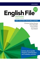English File. 4th edition. Intermediate. Teacher's Guide + Teacher's Resource Centre