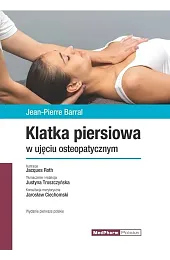 Klatka piersiowa w ujęciu osteopatycznymJean-Pierre Barral