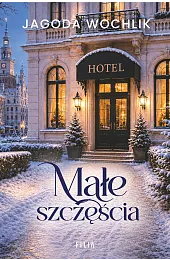 Małe szczęściaJagoda Wochlik