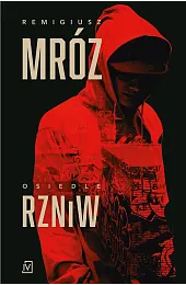 Osiedle RZNiWRemigiusz Mróz