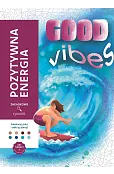 Art therapy. Kolorowanka antystresowa. Pozytywna energia. Good Vibes. Zagadkowe rysunki