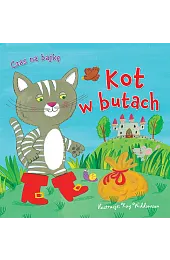 Czas na bajkę. Kot w butachWiddowson Kay