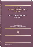 System Prawa Administracji Rządowej. Tom 2 Działy administracji rządowej (część 2) [PRZEDSPRZEDAŻ]