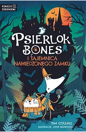 Psierlok Bones i tajemnica nawiedzonego zamku