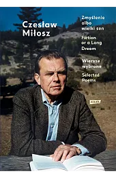 Zmyślenie albo wielki sen / Fiction,Miłosz Czesław