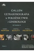 Callen. Ultrasonografia w położnictwie i ginekologii . Tom 2