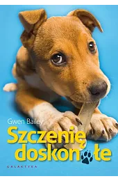 Szczenię doskonałeBailey Gwen