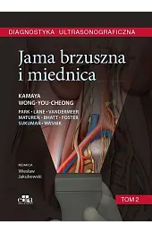 Diagnostyka ultrasonograficzna. Jama brzuszna i miednica.,A.Kamaya 