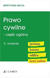 Prawo cywilne - część ogólna. Pytania. Kazusy. Tablice. Testy online