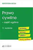 Prawo cywilne - część ogólna. Pytania. Kazusy. Tablice. Testy online