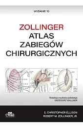 Atlas zabiegów chirurgicznych. Zollinger