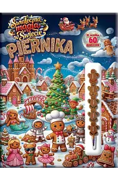 Świąteczna magia w Świecie Piernika