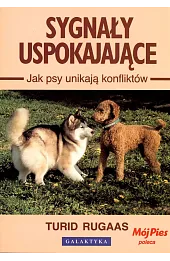 Sygnały uspokajające. Jak psy unikają konfliktów