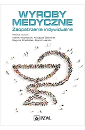 Wyroby medyczne. Zaopatrzenie indywidualneGieremek Krzysztof