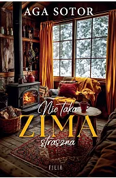 Nie taka zima strasznaAga Sotor