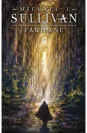 Farilane. Trylogia Powstanie i Upadek. Tom 2