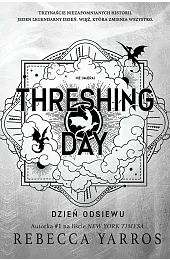 Threshing Day. Dzień OdsiewuRebecca Yarros