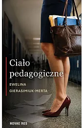Ciało pedagogiczneGierasimiuk-Merta Ewelina