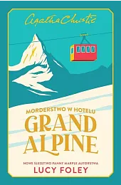 Morderstwo w Hotelu Grand AlpineLucy Foley