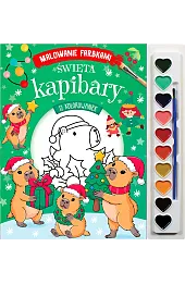 Malowanie farbkami. Święta kapibary