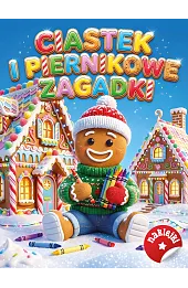 Ciastek i piernikowe zagadki