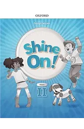 Shine On! Szkoła podstawowa klasa 2.,