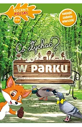 Co słychać? W parku