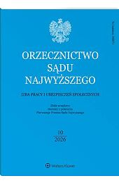 Orzecznictwo Sądu Najwyższego. Izba Pracy i Ubezpieczeń Społecznych