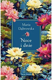 Noce i dnieMaria Dąbrowska