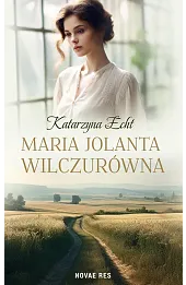 Maria Jolanta Wilczurówna