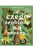Z czego zrobione są rzeczy. Rzeczy, które robimy z roślin